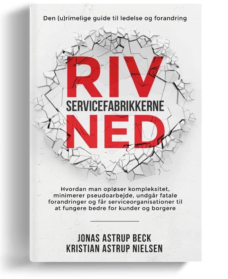 PRESSEMEDDELELSE – Riv servicefabrikkerne ned – Ny bog af Jonas Astrup Beck og Kristian Astrup Nielsen